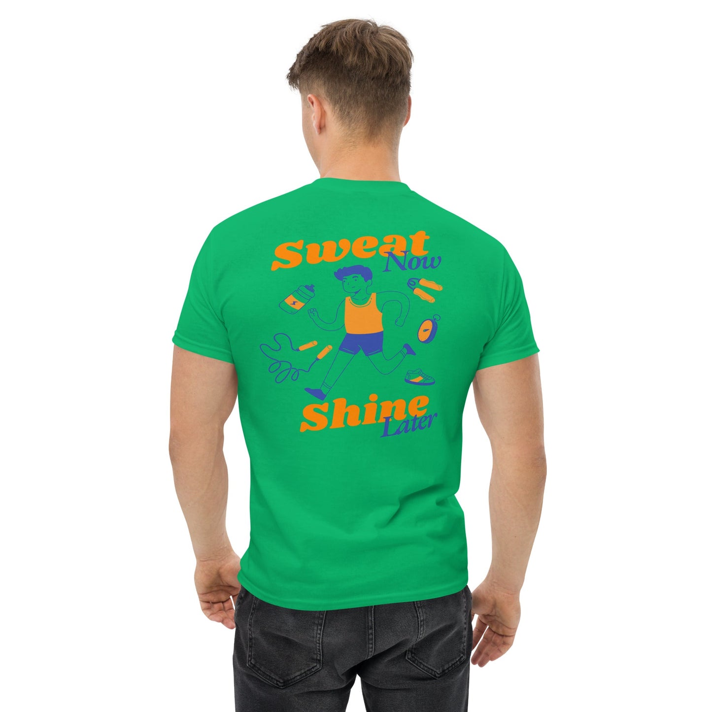 Classic t-shirt - Sweat now, shine later - Velvet Dreams