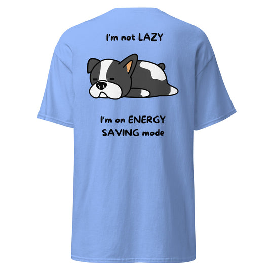 Classic t-shirt - I'm not lazy - Velvet Dreams