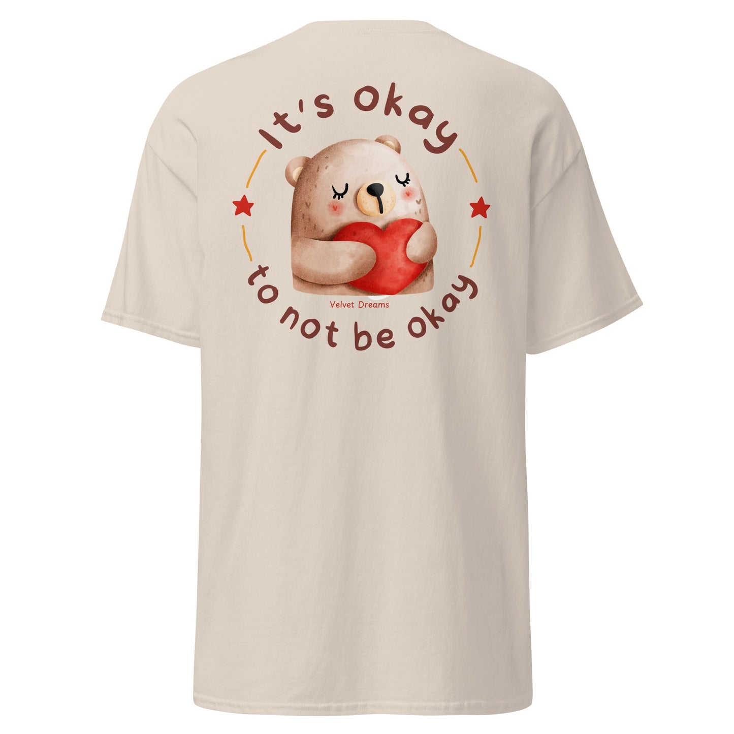 Classic t-shirt - It's okay to not be okey - Velvet Dreams