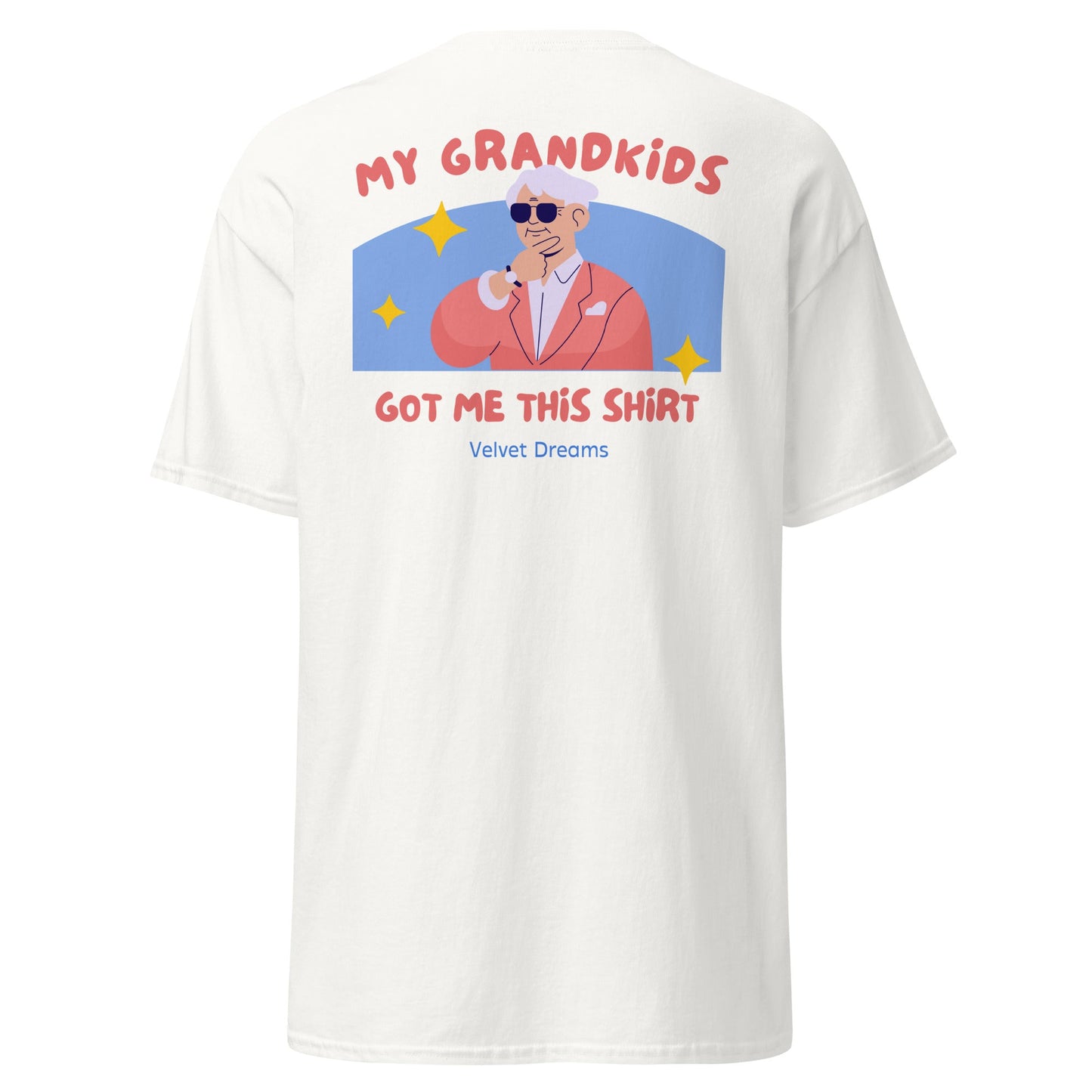 Classic t-shirt - My grandkids got me this - Velvet Dreams