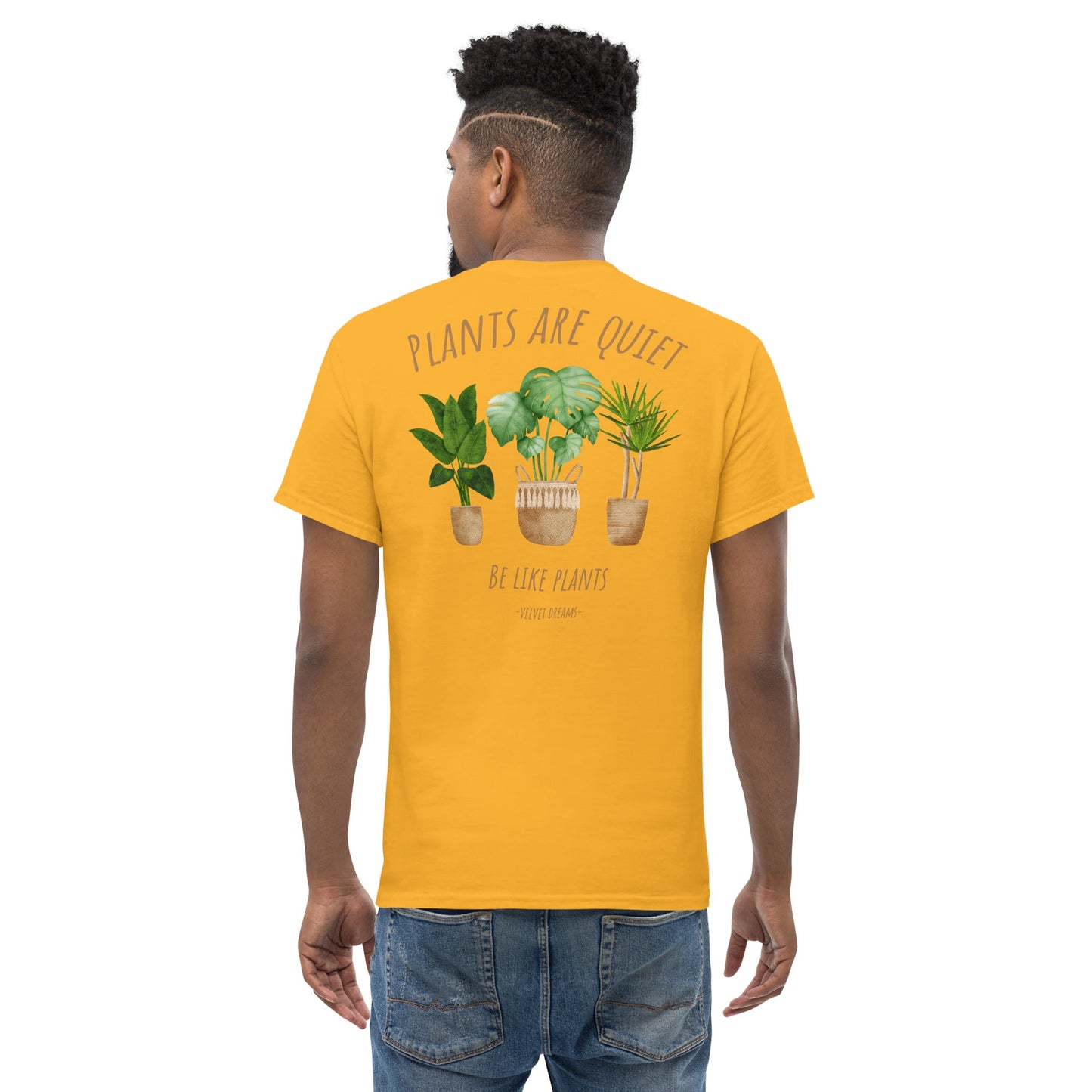 Classic t-shirt - Plants are quiet - Velvet Dreams