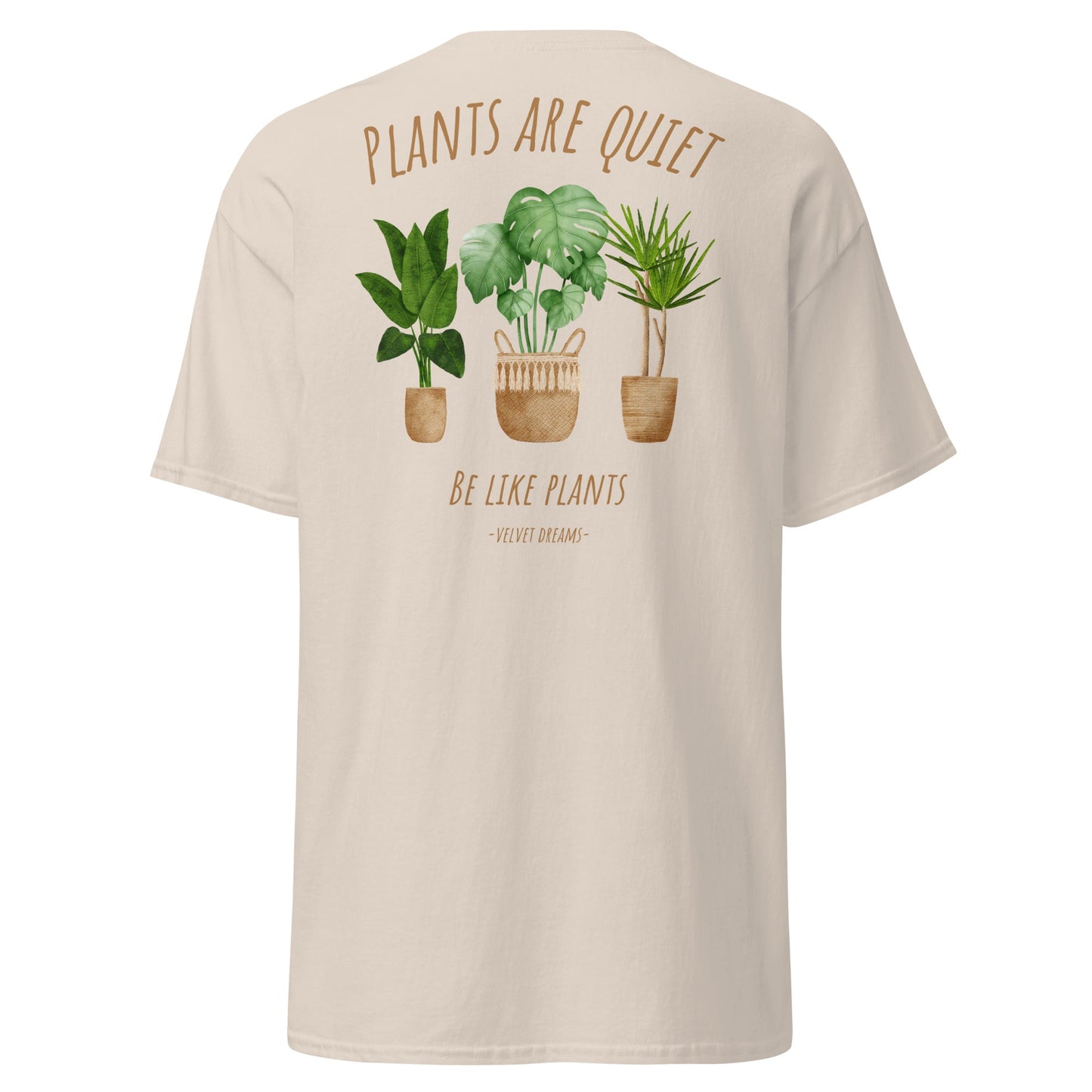 Classic t-shirt - Plants are quiet - Velvet Dreams