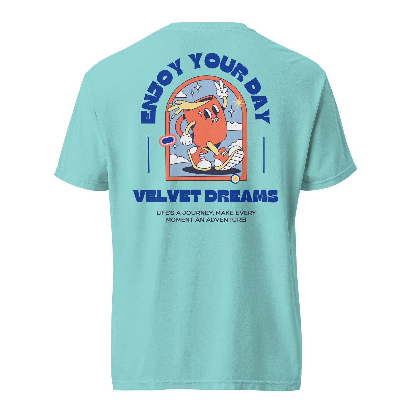 Heavyweight t-shirt - Enjoy your day - Velvet Dreams