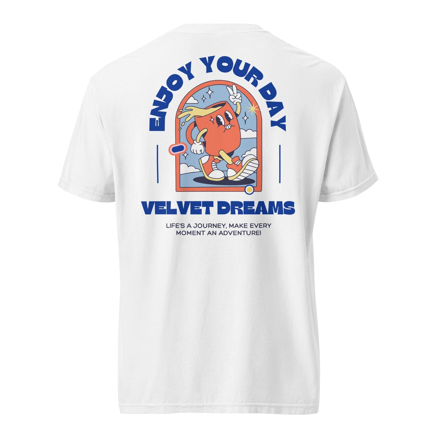 Heavyweight t-shirt - Enjoy your day - Velvet Dreams