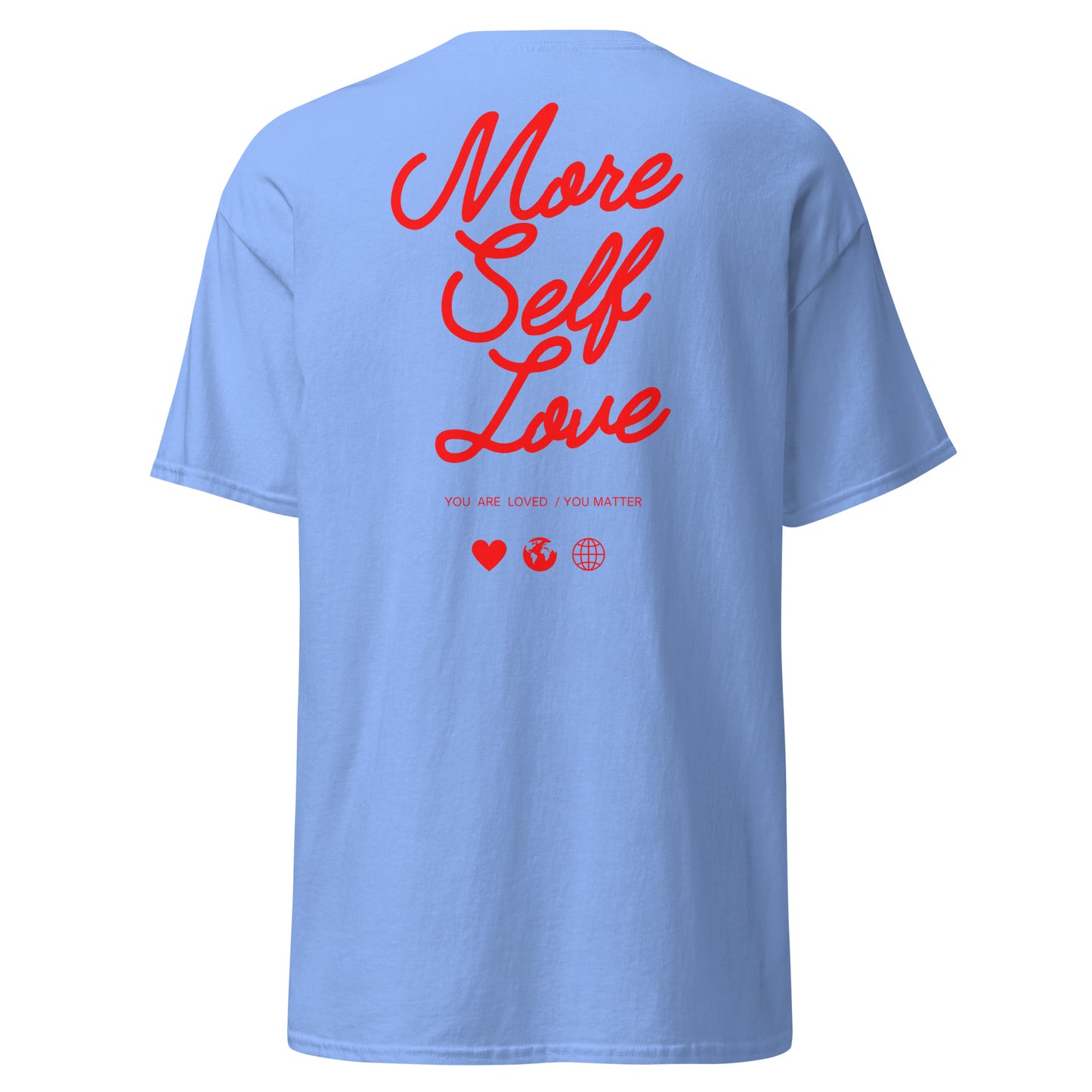 Classic t-shirt - More self love - Velvet Dreams