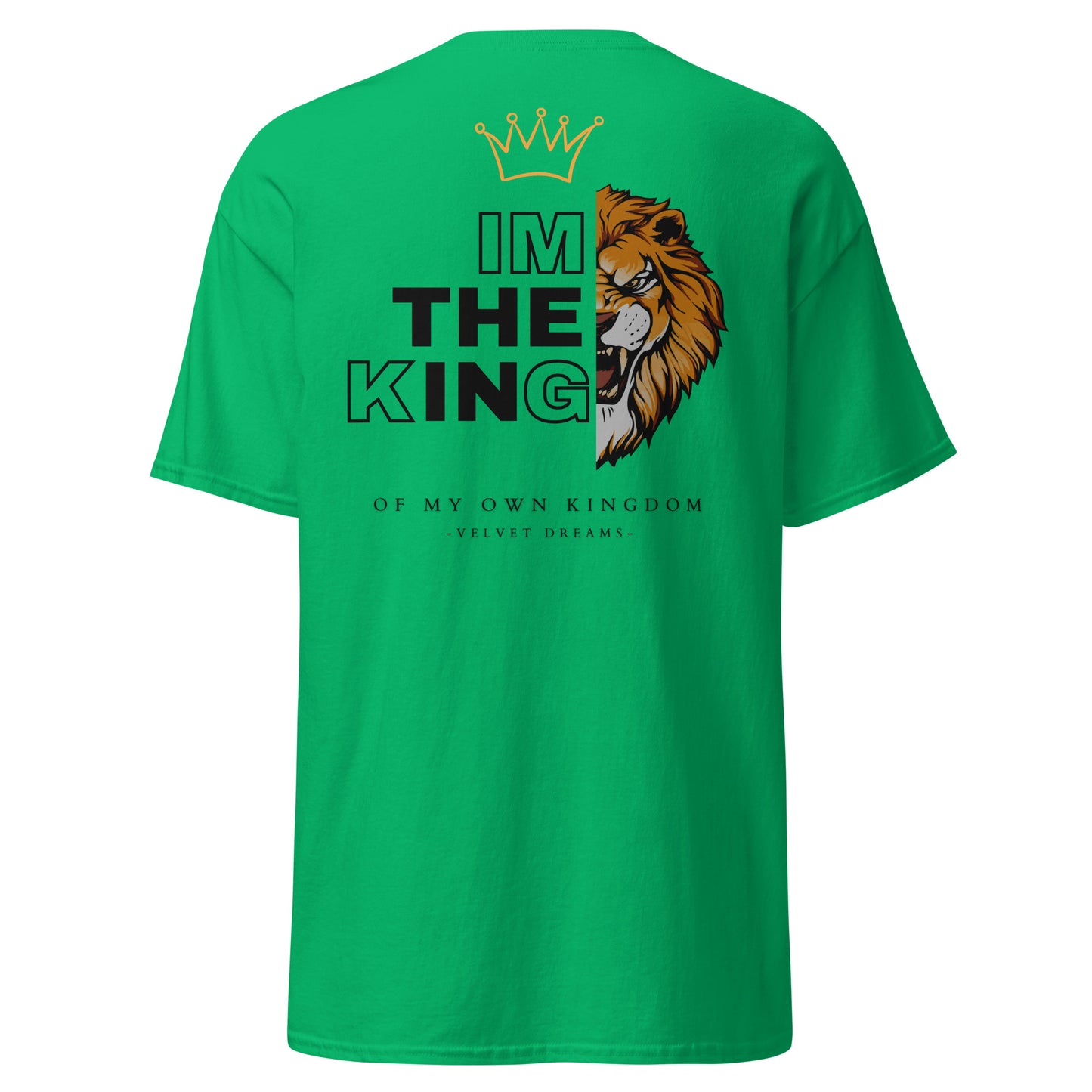 Classic t-shirt - I'm the king - Velvet Dreams