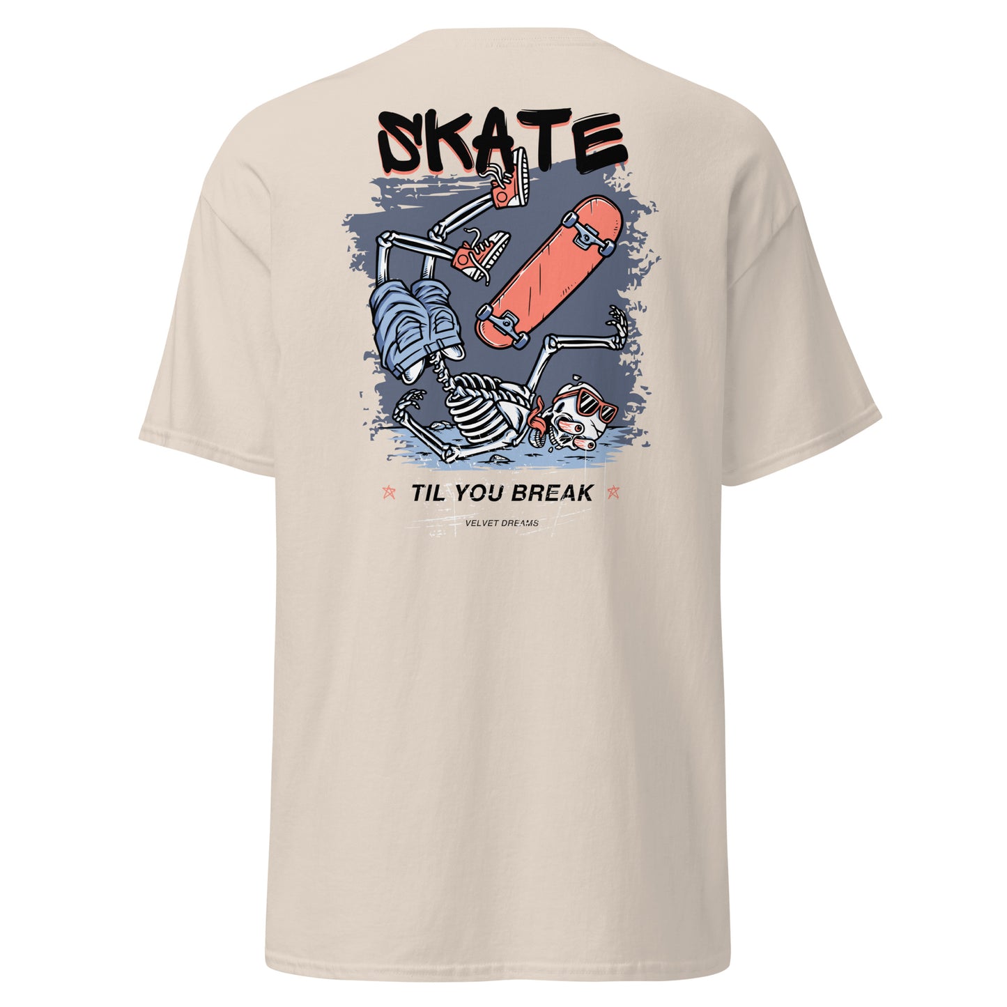 Classic t-shirt - Skate until you break - Velvet Dreams