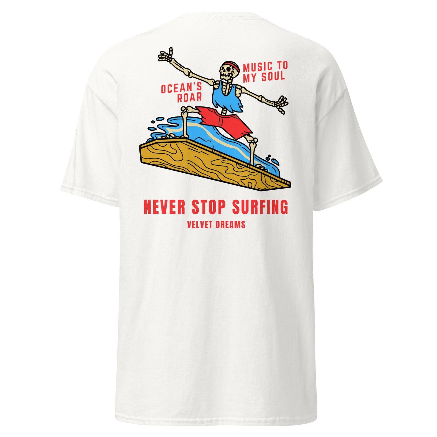 Classic t-shirt - Never stop surfing