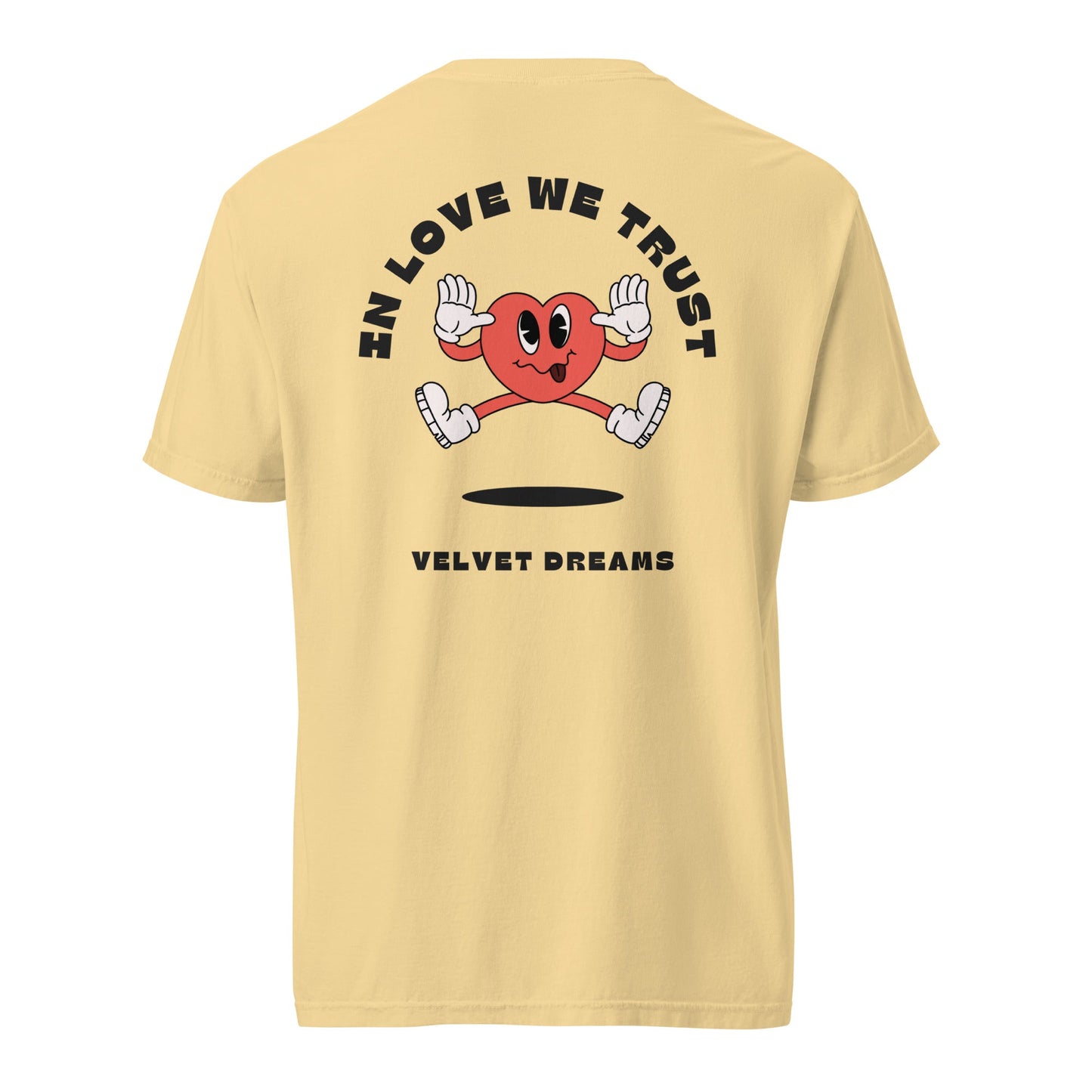 Heavyweight t-shirt - In love we trust - Velvet Dreams