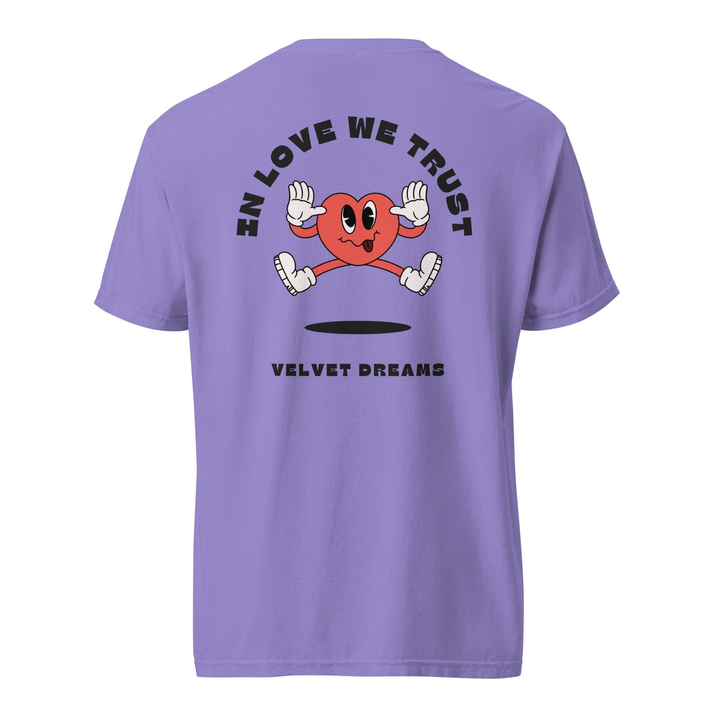 Heavyweight t-shirt - In love we trust - Velvet Dreams